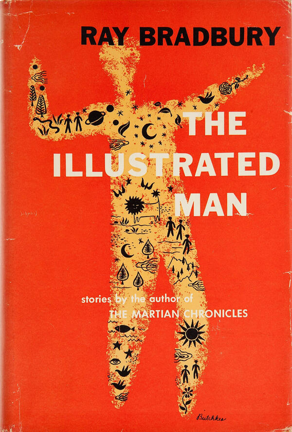 The cover of a book, titled "The Illustrated Man" by Ray Bradbury. It depicts a roughly painted silhouette of a man in faded yellow paint against a bright orange background. Covering the body are small black illustrations of people, planets, stars, moons,