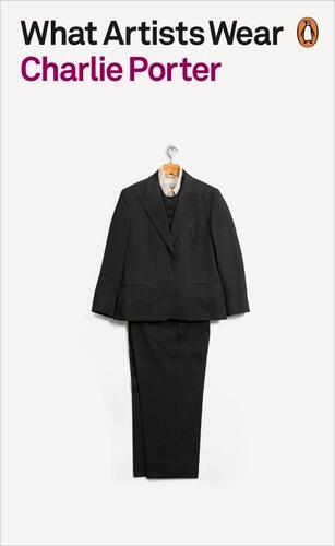 A book cover depicting a black suit hanging from a coat hanger, against a plain white background. The title is What Artists Wear by Charlie Porter.